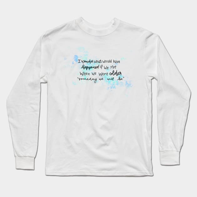 Older Long Sleeve T-Shirt by artoraverage